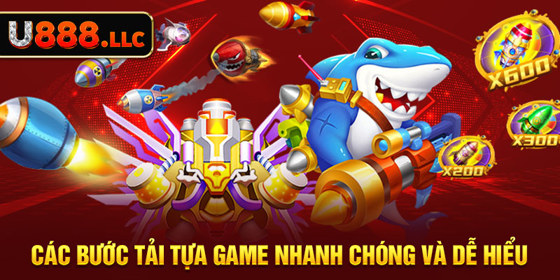 Các bước tải tựa game nhanh chóng và dễ hiểu